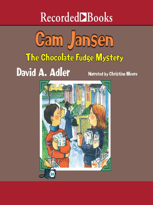 Title details for Cam Jansen and the Chocolate Fudge Mystery by David A. Adler - Wait list